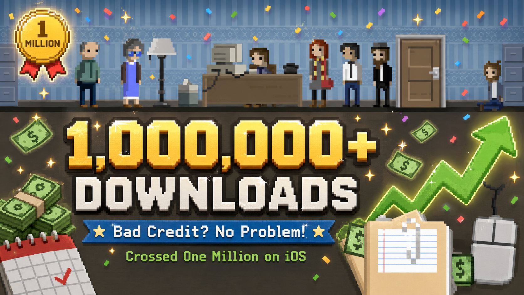 Bad Credit? No Problem! Has Surpassed One Million Downloads on iOS