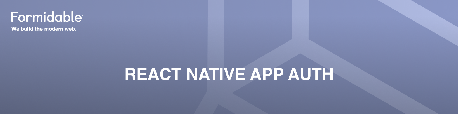 React Native App Auth — Formidable, We build the modern web