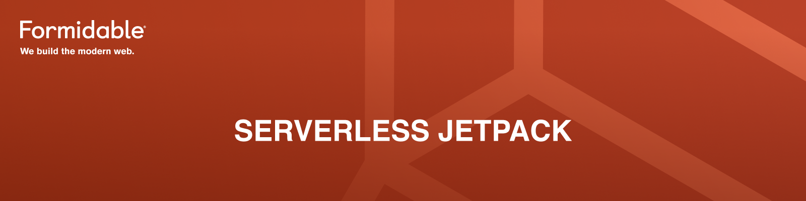 Serverless Jetpack 🚀 — Formidable, We build the modern web