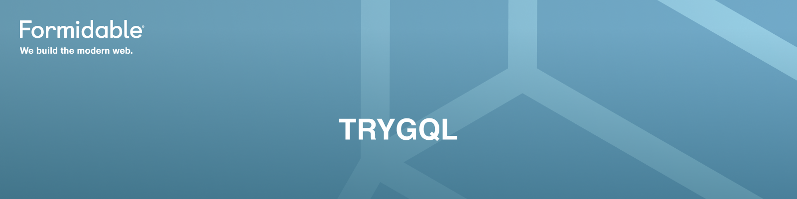 trygql — Formidable, We build the modern web