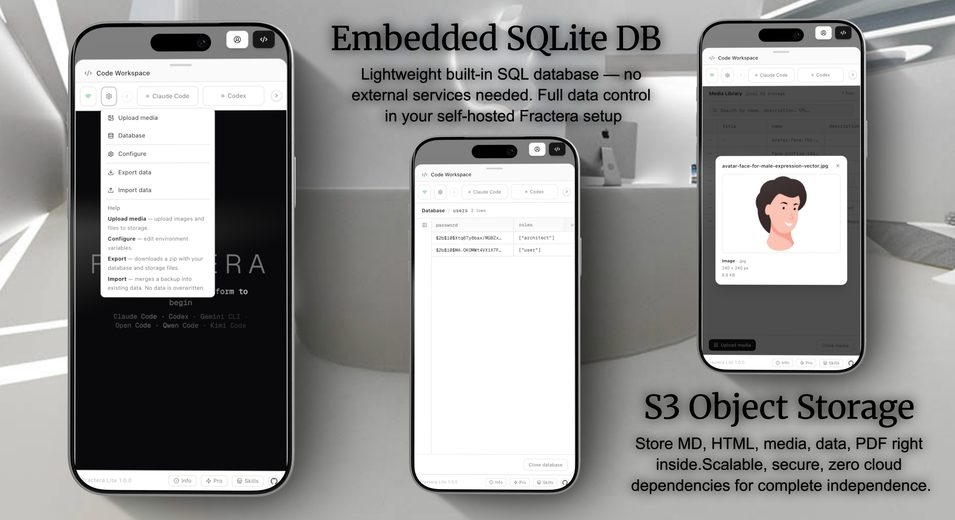 Fractera ships with a built-in database and local S3-compatible object storage. Both are self-hosted services that require no cloud account and no monthly fee.
