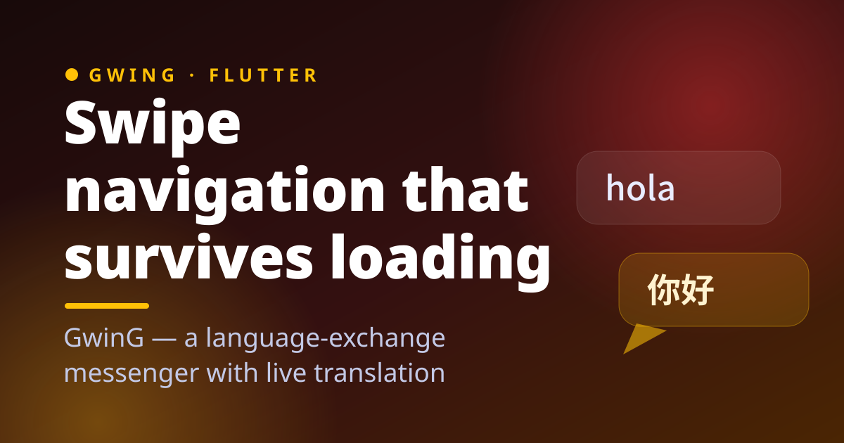 Flutter swipe navigation that keeps working while the app loads