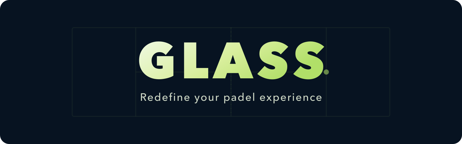 GLASS Padel — Redefine your padel experience