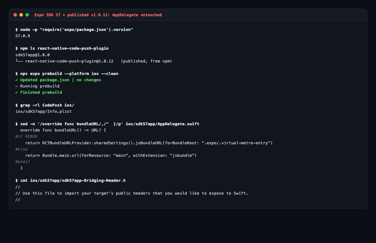 prebuild reporting success on SDK 57 while AppDelegate.swift and the bridging header stay untouched