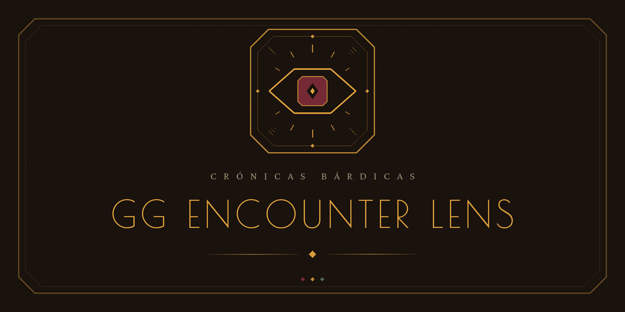 GG Encounter Lens — GegesVTT