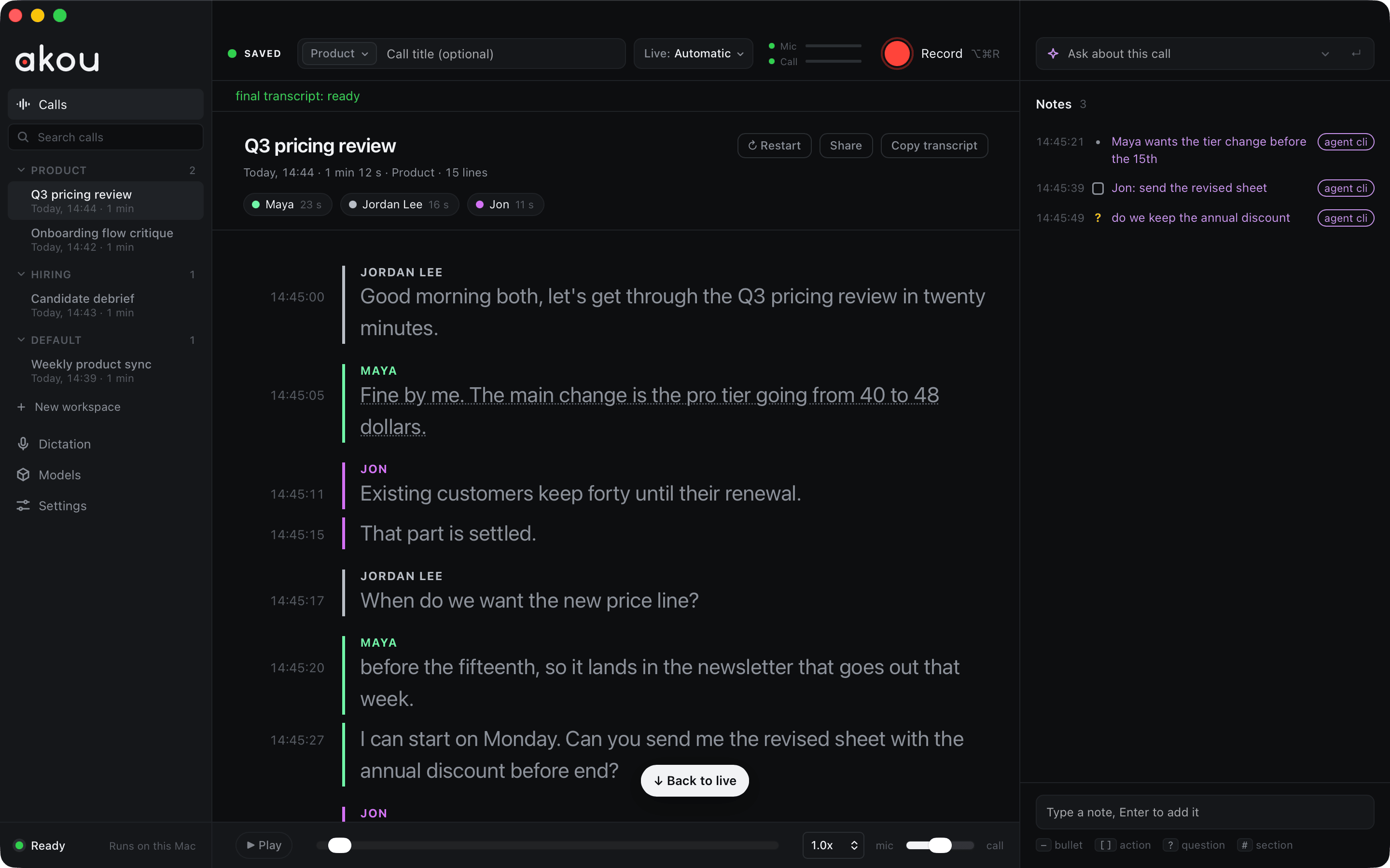 A saved call in akou: calls by workspace on the left, three speakers with their talk time, a transcript with a time and a name on every line, and the notes taken during the call on the right