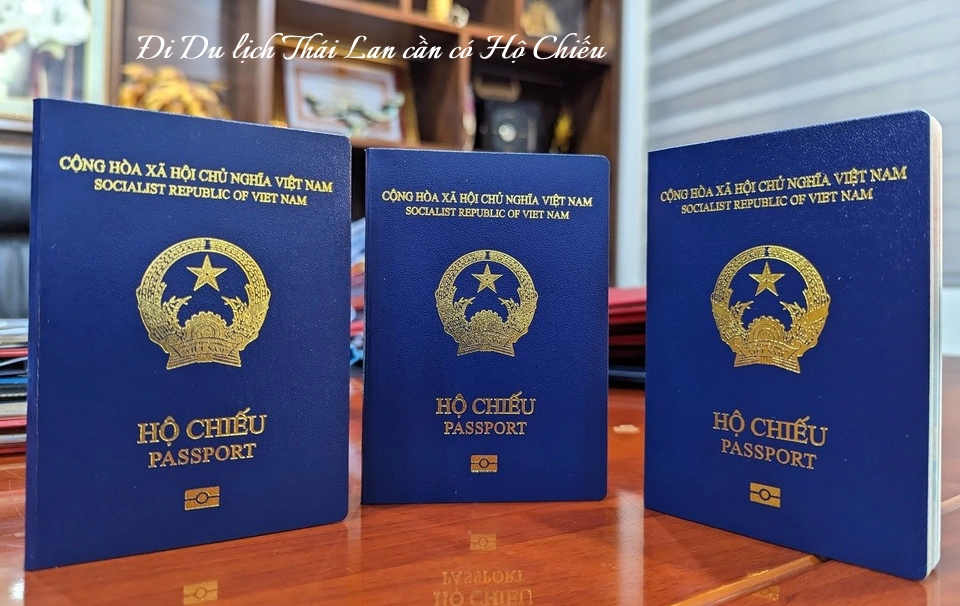 Đi du lịch Thái Lan cần có hộ chiếu