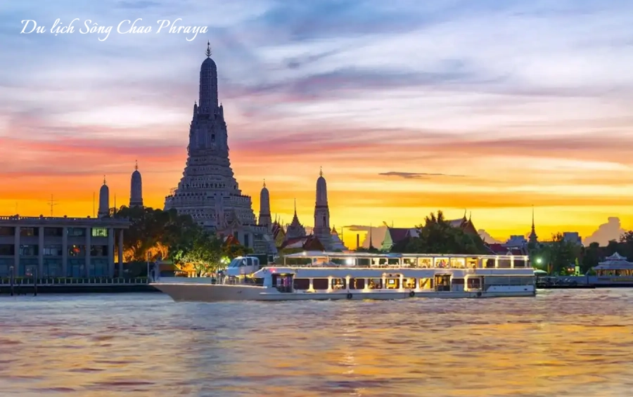 Du lịch Thái Lan Sông Chao Phraya