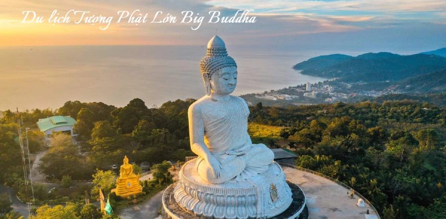 Du lịch Thái Lan tượng Phật Lớn Big Buddha
