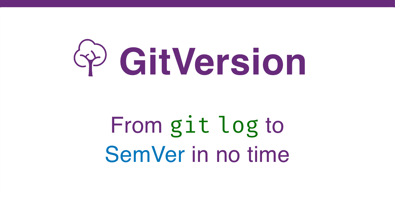 GitVersion â From git log to SemVer in no time