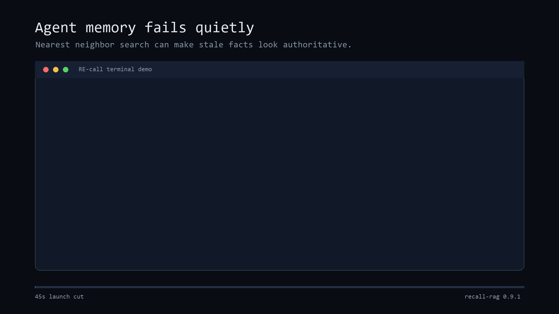 Terminal demo: a stale rate-limit memo outranks its correction on cosine, RE-call marks it superseded, and an unanswerable query is refused
