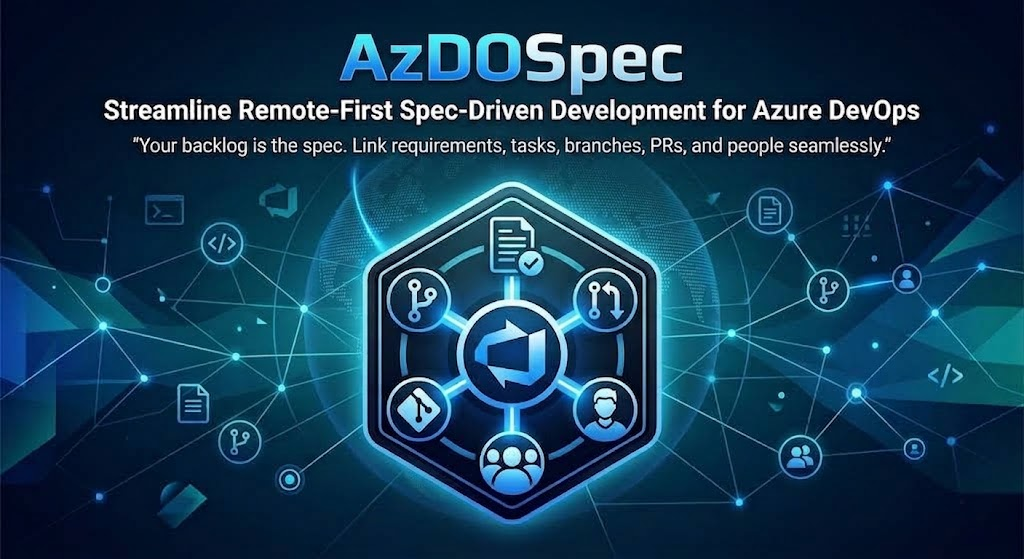 AzDOSpec — remote-first spec-driven development for Azure DevOps