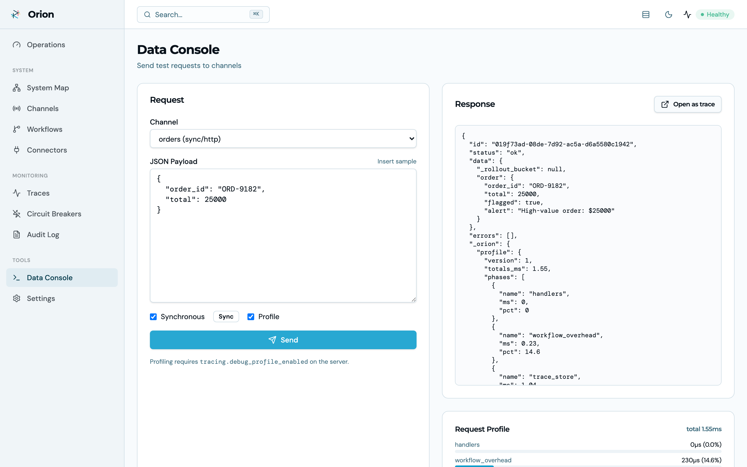 The Orion console: import a workflow, validate and dry-run it, create a channel in a form, send a request, and see the live service map, all with no code