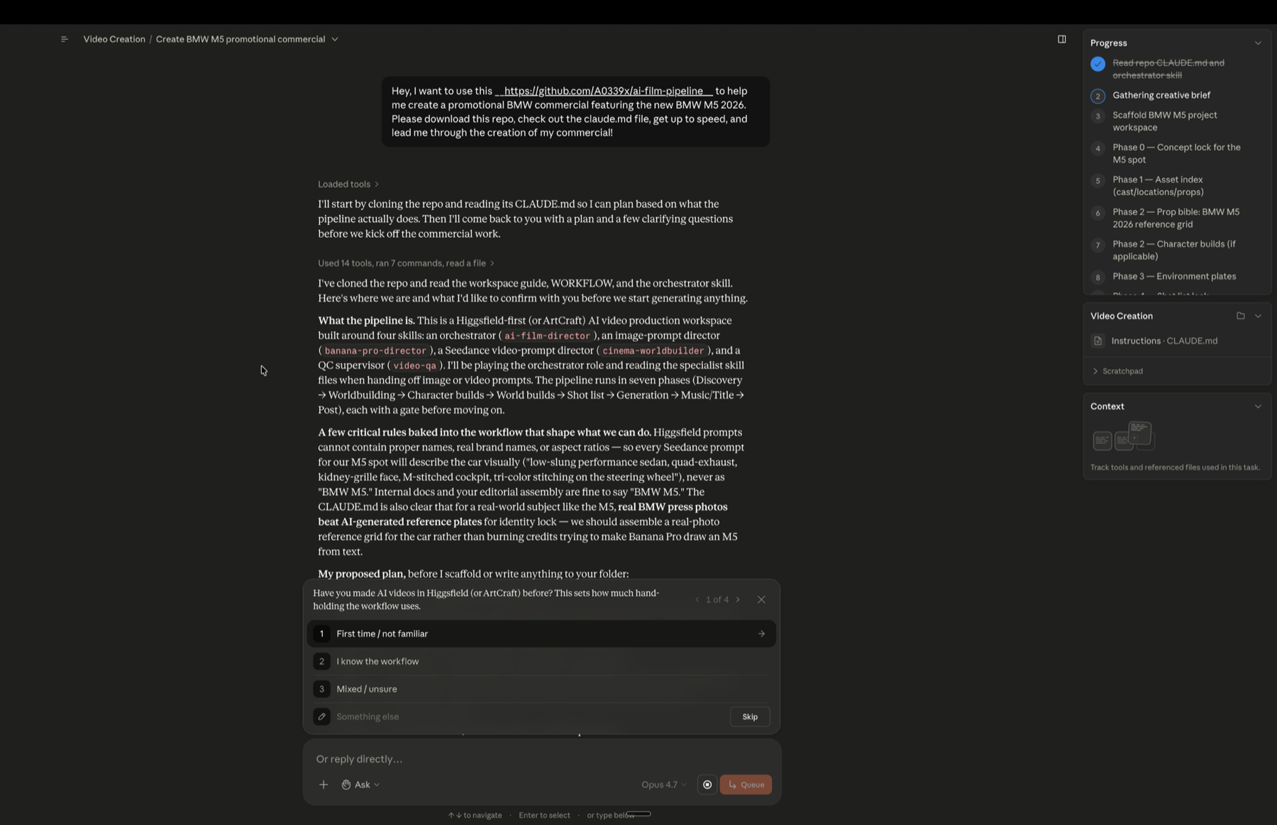A Claude desktop Cowork session — agent has cloned the repo, read CLAUDE.md, mapped the full phase plan in the progress sidebar, and is asking the first orchestrator question (Higgsfield experience level) as a multi-choice picker