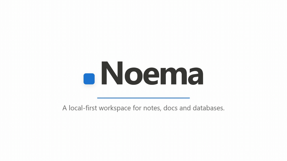 Noema in motion — the editor, database views, tickets, cycles, chat and the desktop build