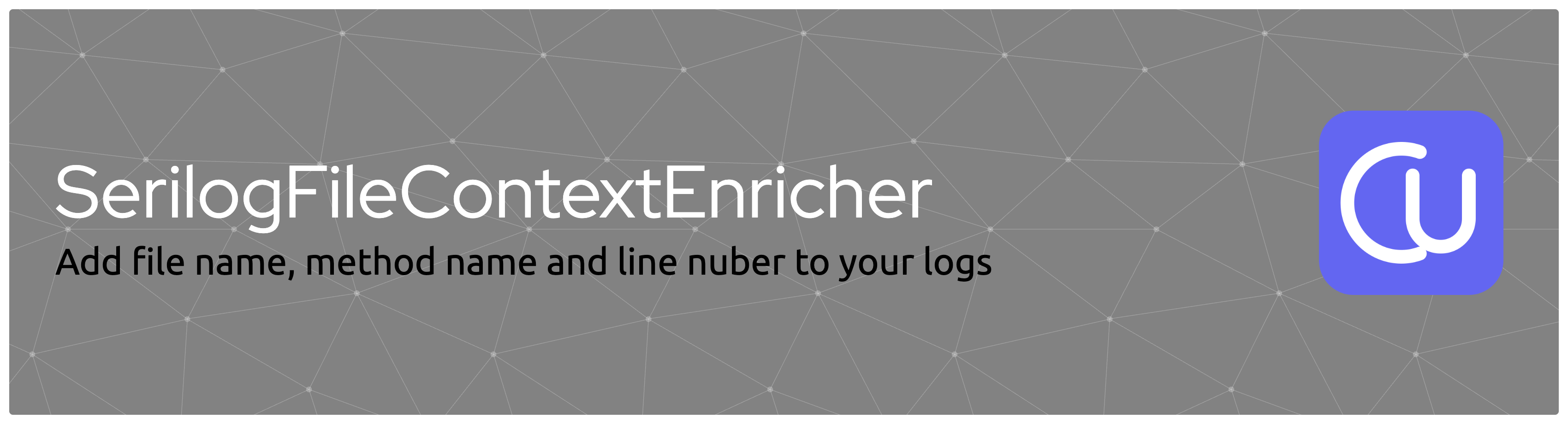 SerilogFileContextEnricher - Add file name, method name and line number to your logs