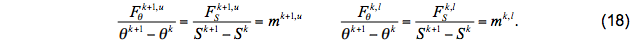 $\frac{F_{\theta}^{k+1, u}}{\theta^{k+1}-\theta^{k}}=\frac{F_{S}^{k+1, u}}{S^{k+1}-S^{k}}=m^{k+1, u} \quad \frac{F_{\theta}^{k, l}}{\theta^{k+1}-\theta^{k}}=\frac{F_{S}^{k, l}}{S^{k+1}-S^{k}}=m^{k, l}$