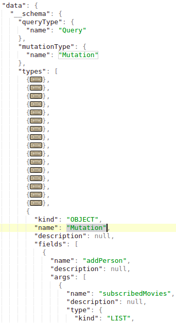 Searching - Mutations: In the introspection you can find the declared mutations . In the following image the " MutationType " is called " Mutation " and the " Mutation " object contains...