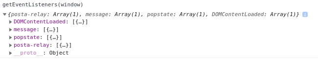 addEventListener exploitation - Enumeration: Execute in the developer tools console: getEventListeners(window)