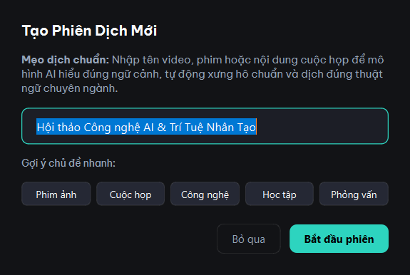 Hộp thoại tạo phiên dịch với 5 tag gợi ý chủ đề