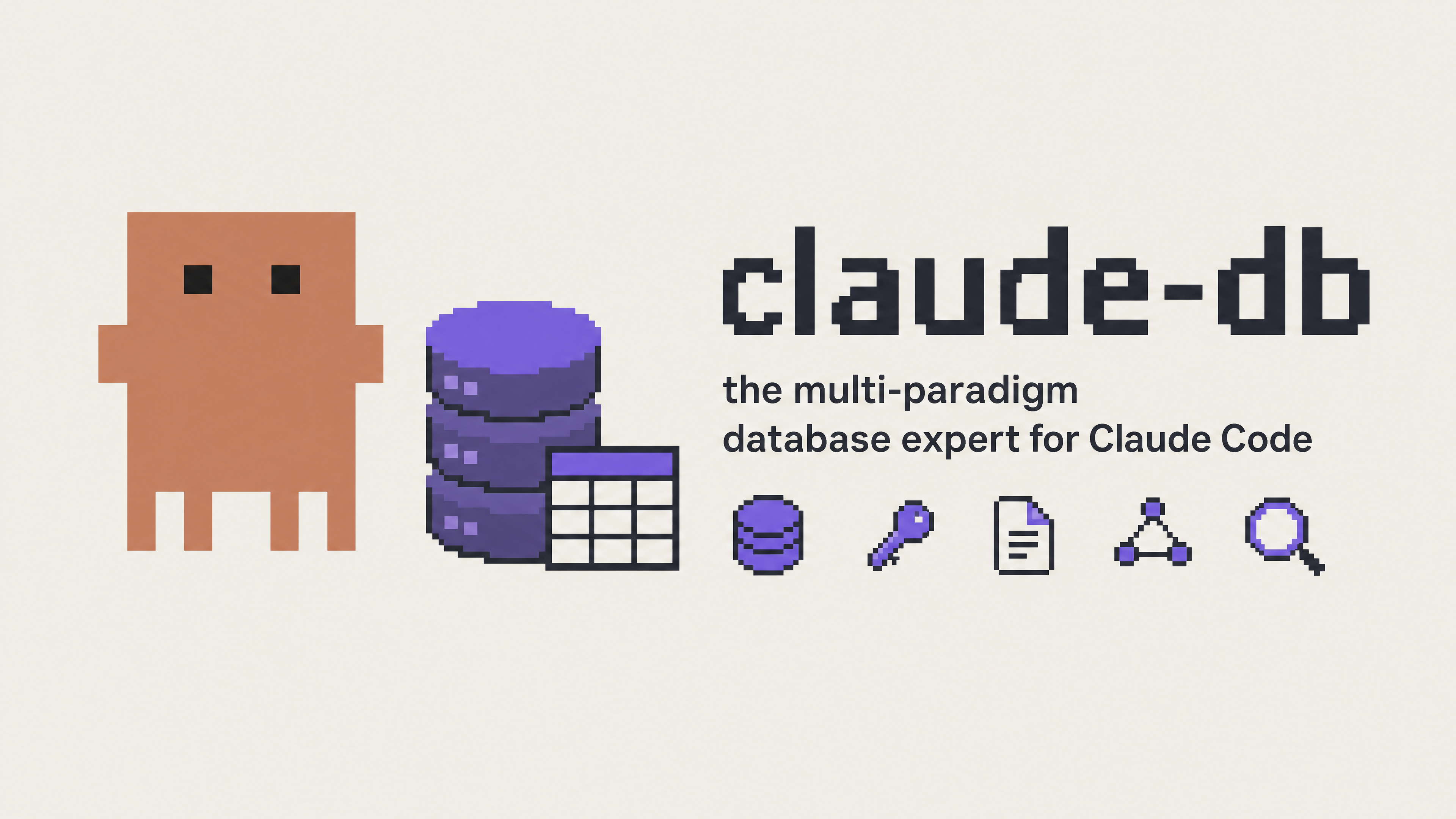 claude-db — multi-paradigm database design, audit, and migration toolkit for Claude Code, with the Claude pixel mascot (an orange blocky creature) inspecting a stack of tables