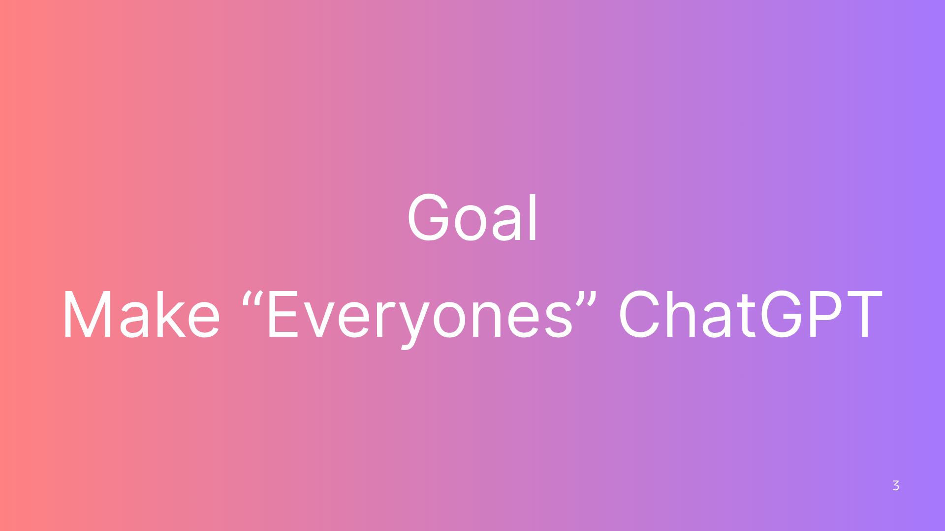 EveryonesLLM Goal