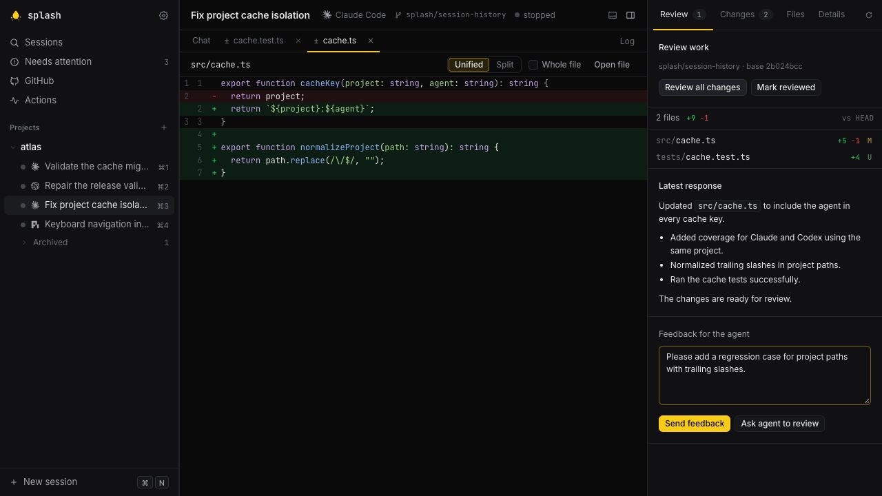 Splash showing a finished session's diff next to the agent's final answer and a feedback box