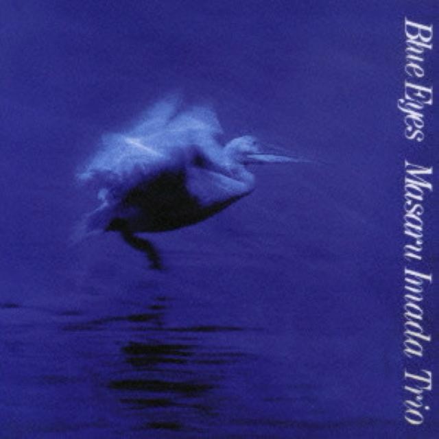 Masaru Imada Trio - Blue Eyes