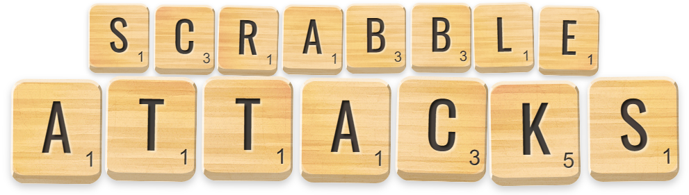 SCRABBLE ATTACKS