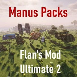 Flan's Ultimate 2: Manus Packs