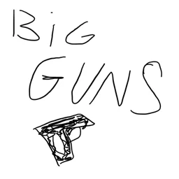 Big guns Big