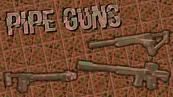 Pipe Guns