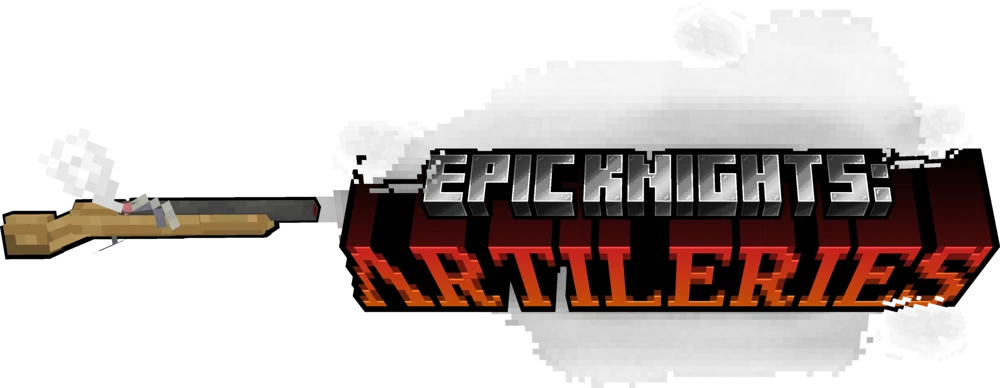 Epic Knights: Artilleries and Firearms