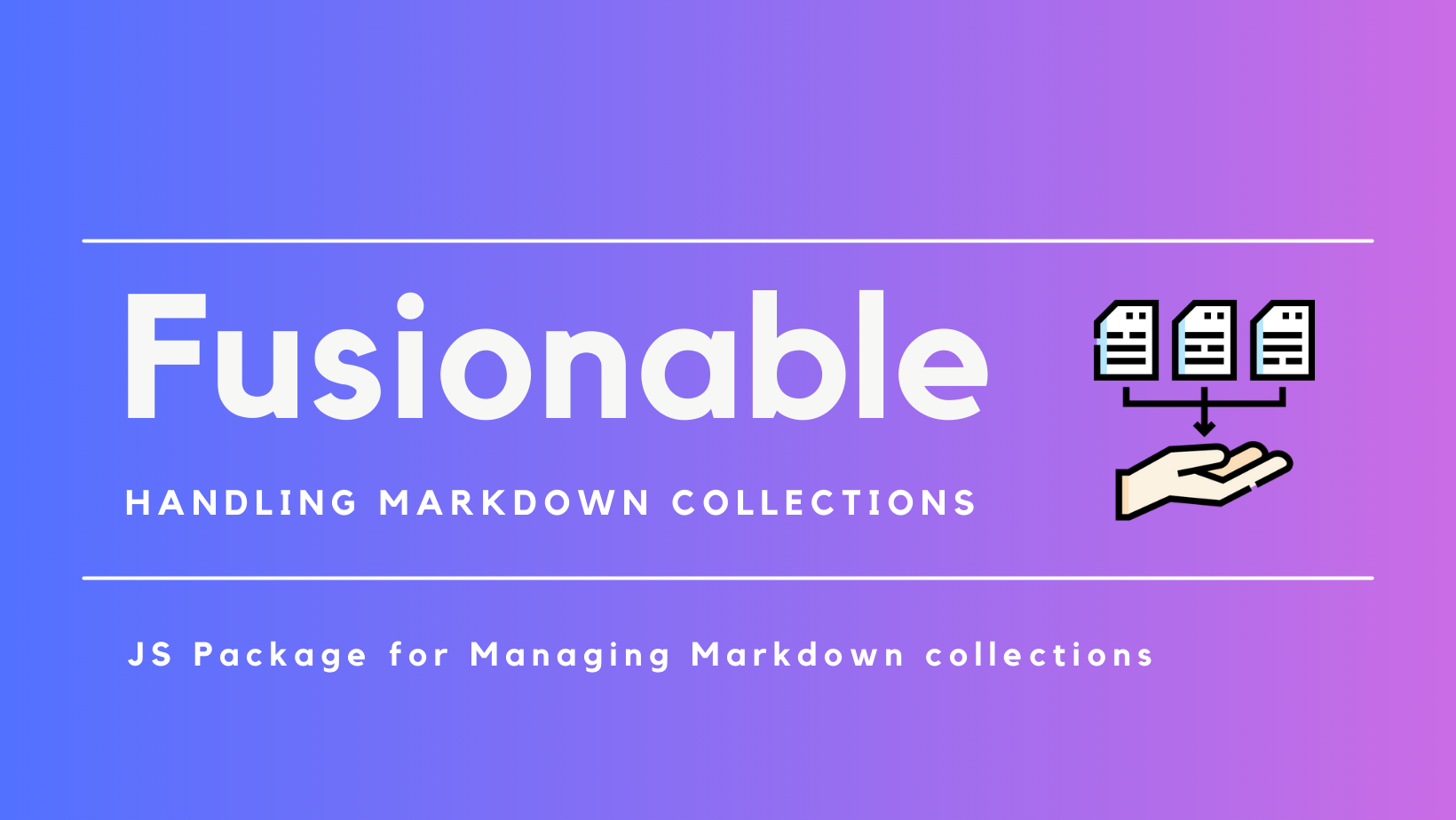 Fusionable is a JavaScript/TypeScript library designed for developers who work with Markdown as a content storage format