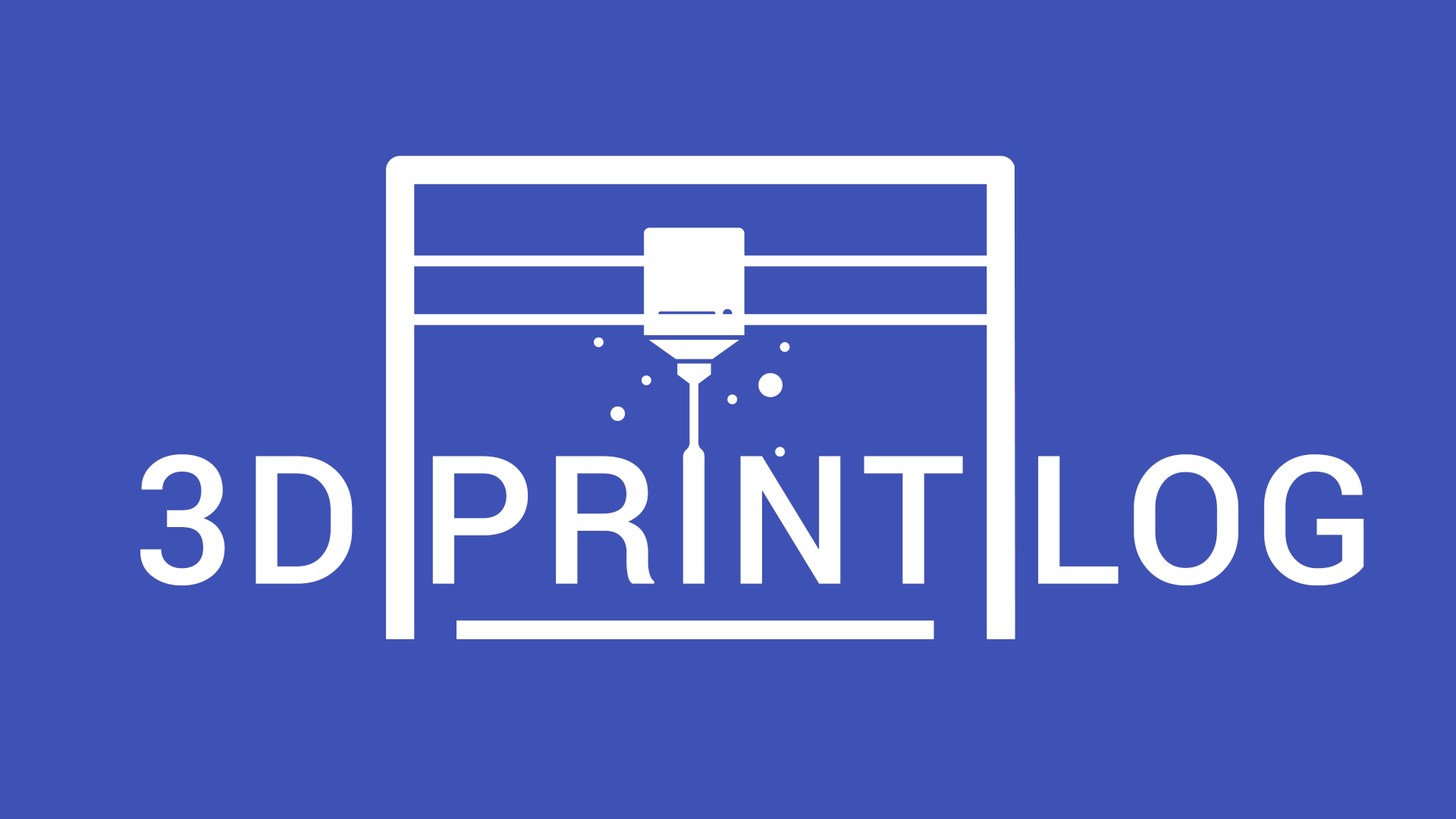 3D Print Log