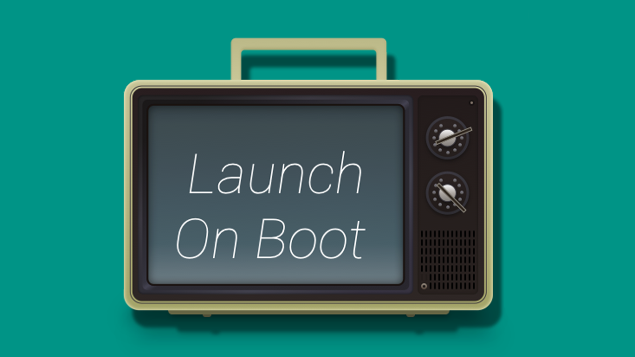 Launch-On-Boot