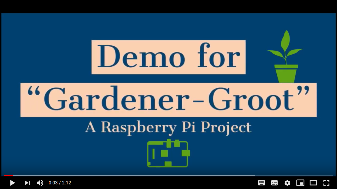 Demo on Gardener-Groot | A Raspberry Pi project