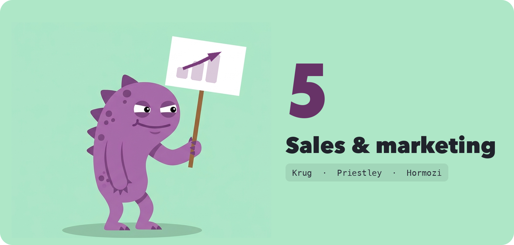 Rule 5, sales and marketing: the rewrite built on Krug, Priestley and Hormozi