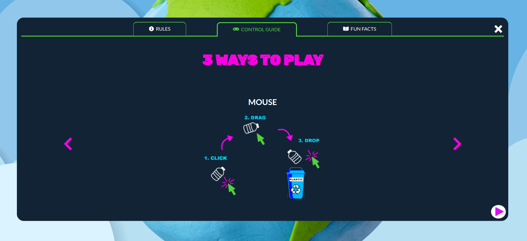 3 ways to play. Mouse