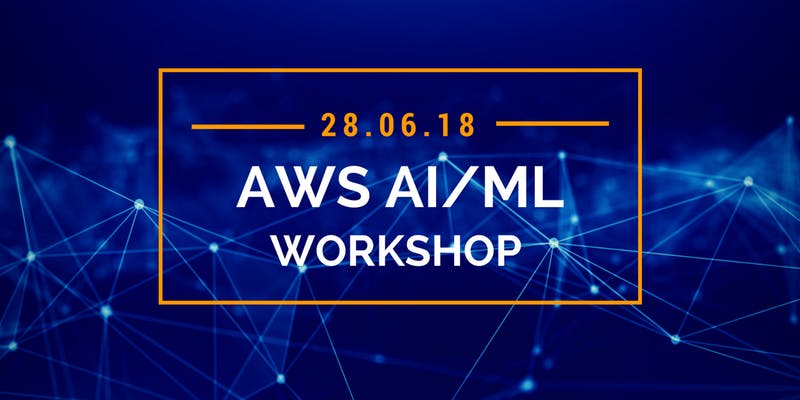 AWS AI/ML Workshop 2018
