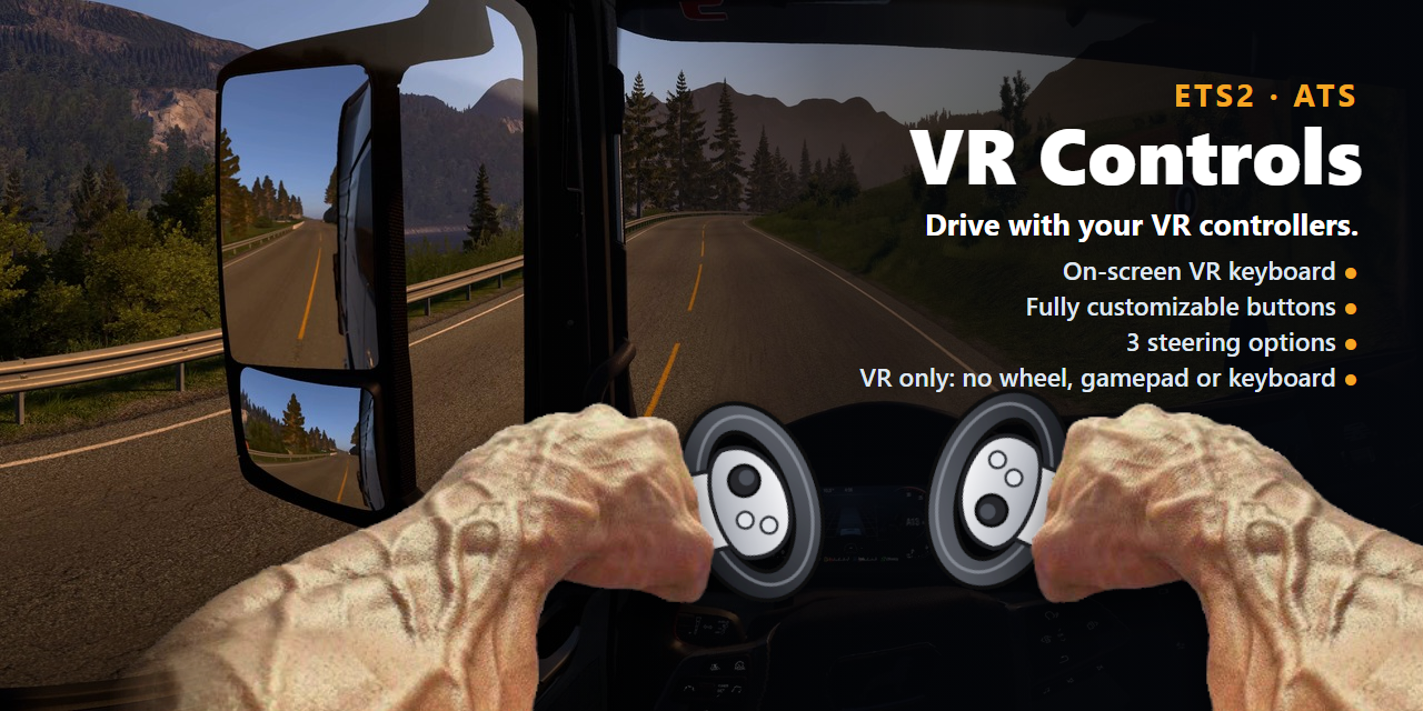 ETS2 / ATS VR Controls: drive with your VR controllers