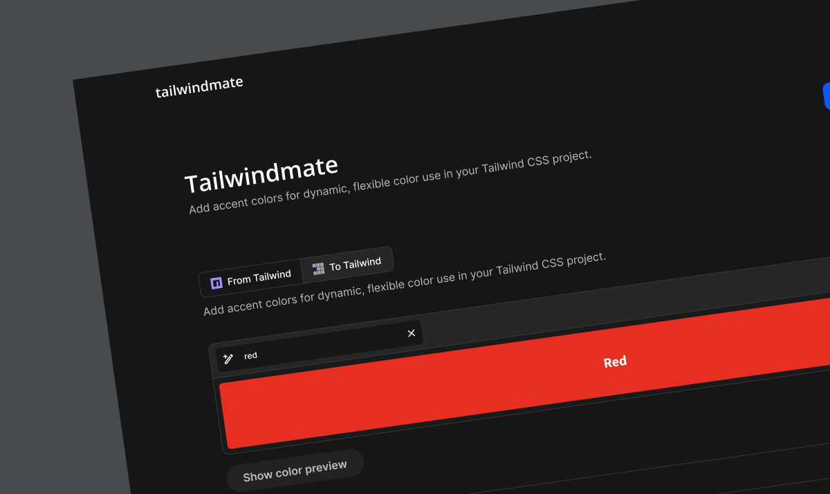 TailwindMate – An essential tool for Tailwind CSS developers, allowing easy color conversion to and from Tailwind classes.