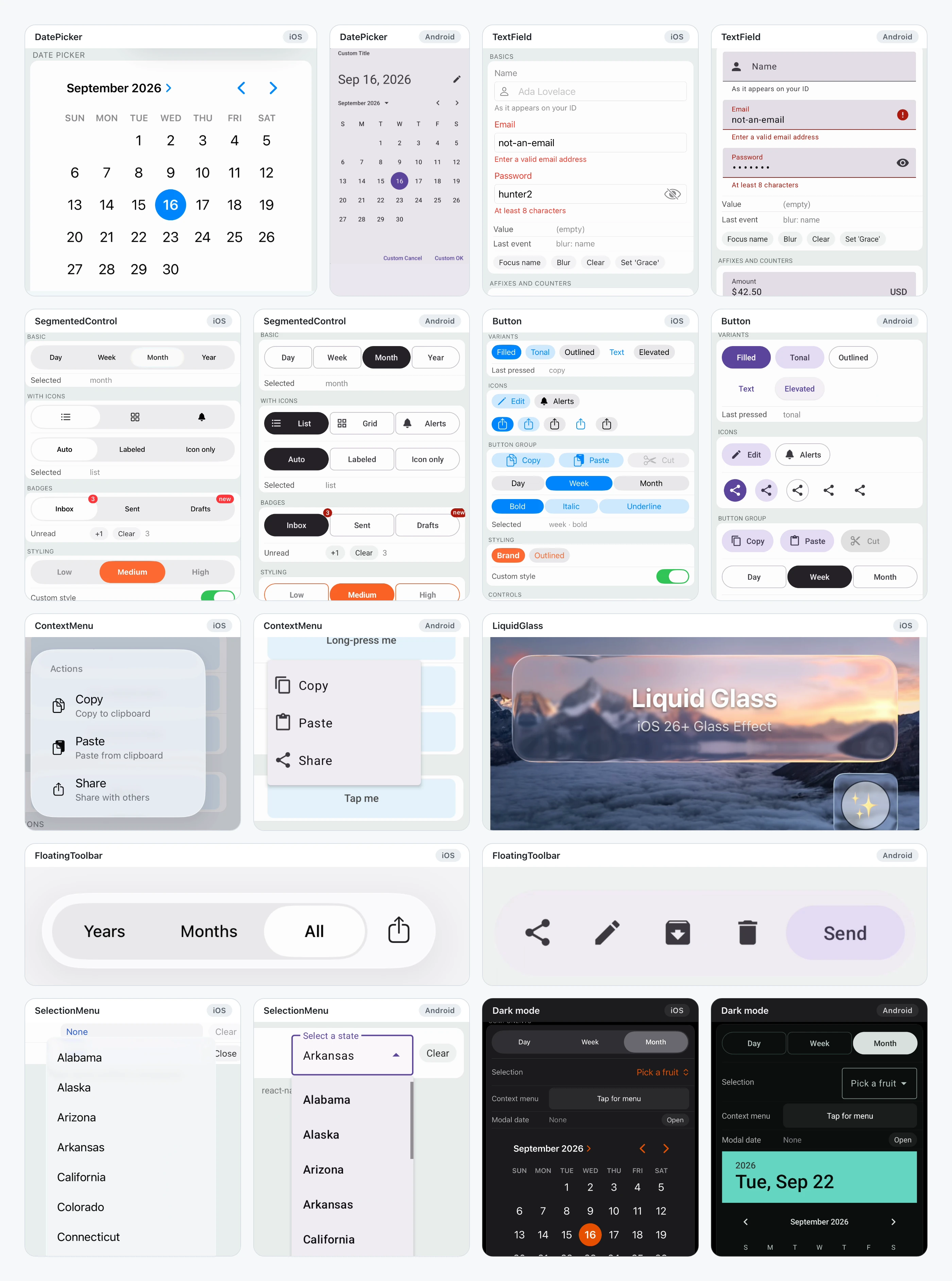 DatePicker, TextField, SegmentedControl, Button, ContextMenu, LiquidGlass, FloatingToolbar and SelectionMenu on iOS and Android, and the dark mode from useNativeTheme