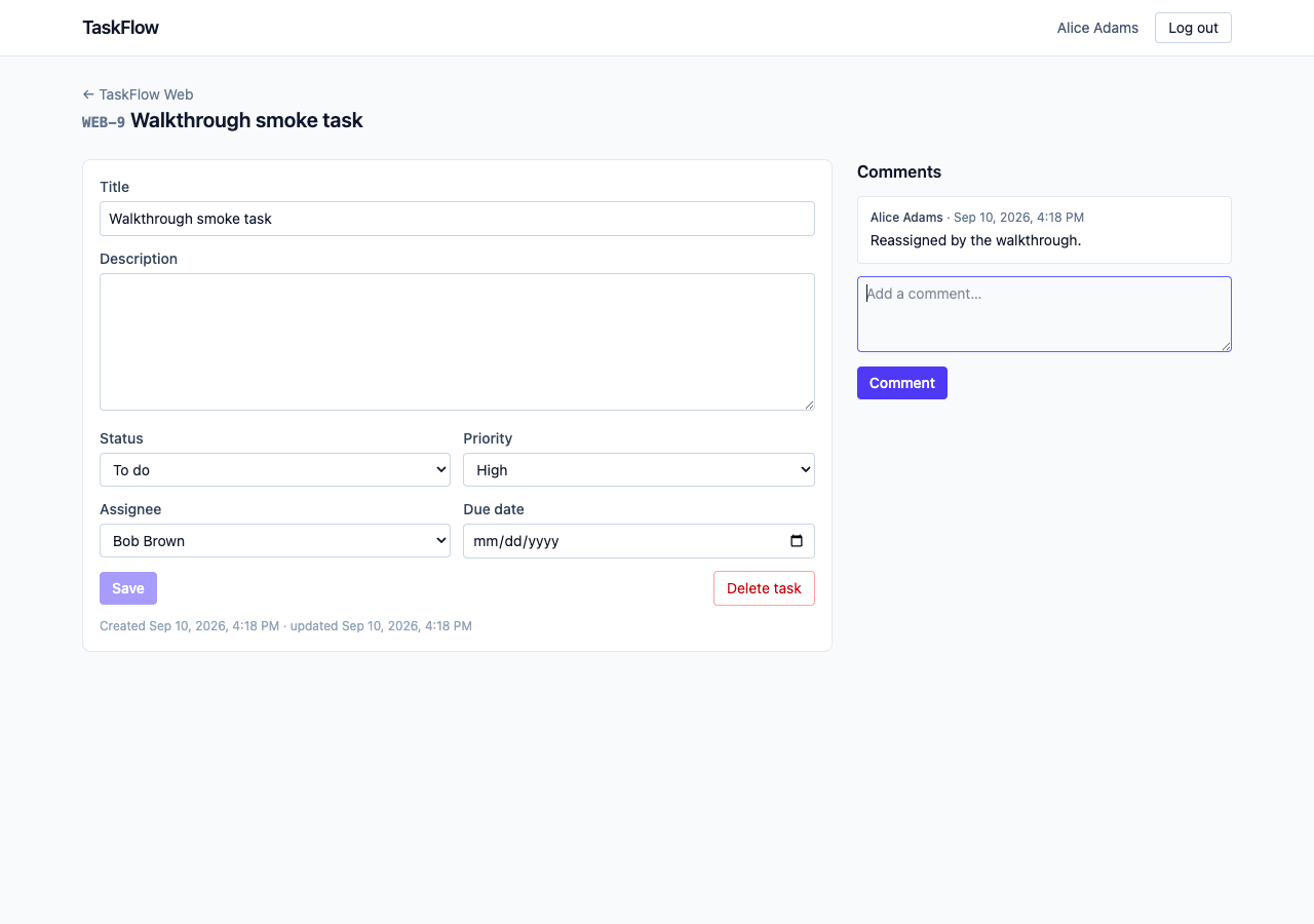 Task detail for WEB-9 “Walkthrough smoke task”: a form with title, description, status, priority, assignee (Bob Brown), due date; a disabled Save button and a Delete task button; a Comments panel on the right with one comment