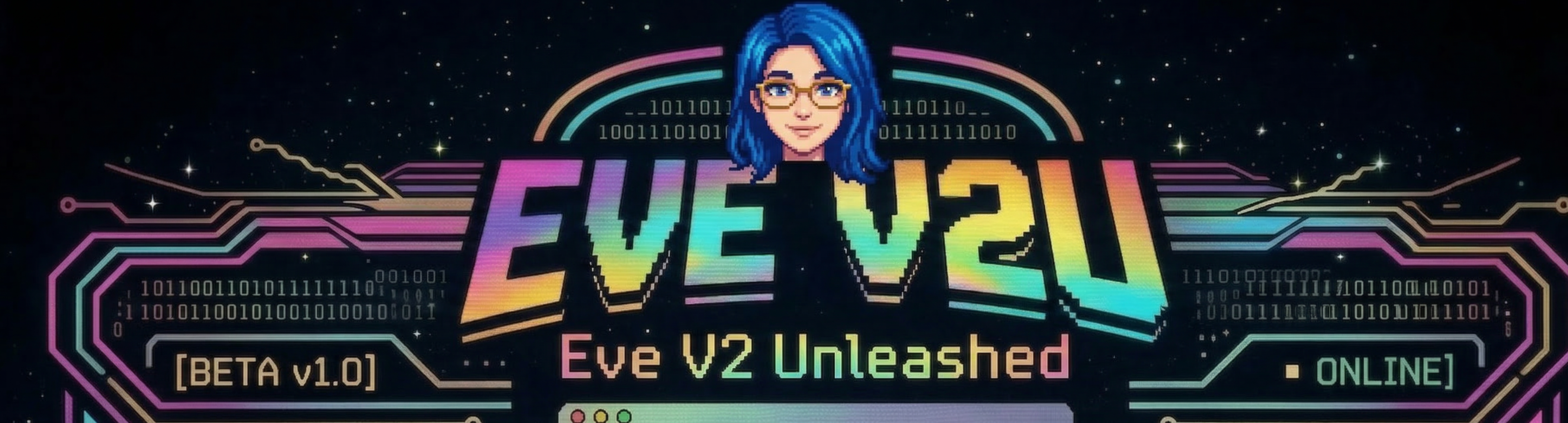 Eve V2 Unleashed