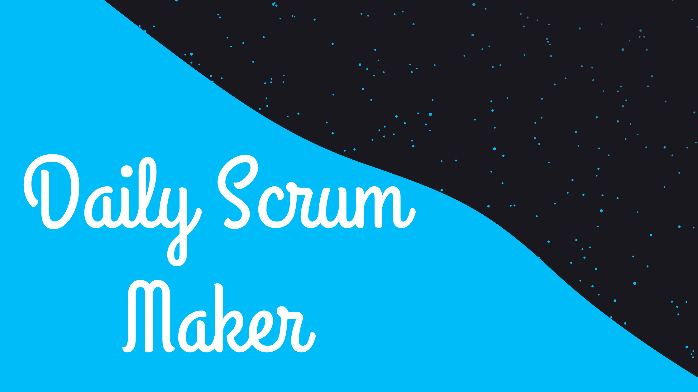 Daily Scrum Maker Banner