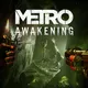 Metro Awakening Meta Quest promo code