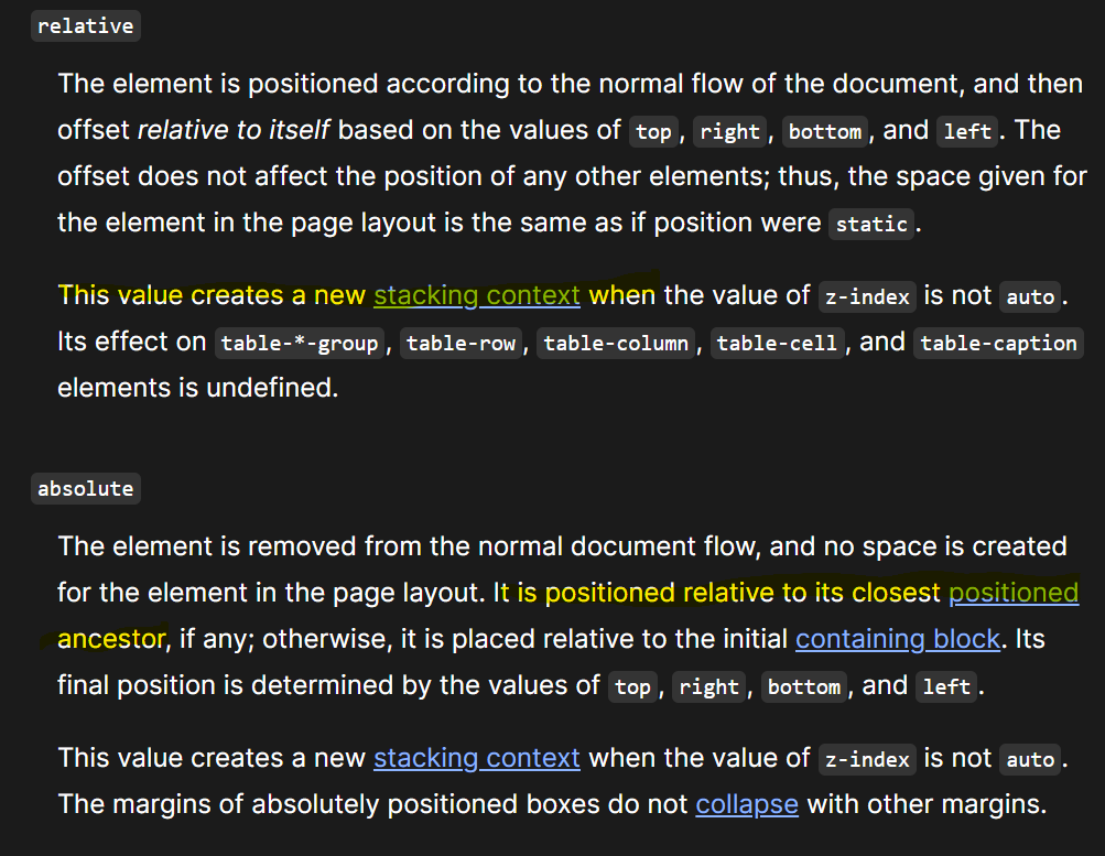 relative creates a new stacking context, while absolute makes it positioned relative to it's closest positioned ancestor