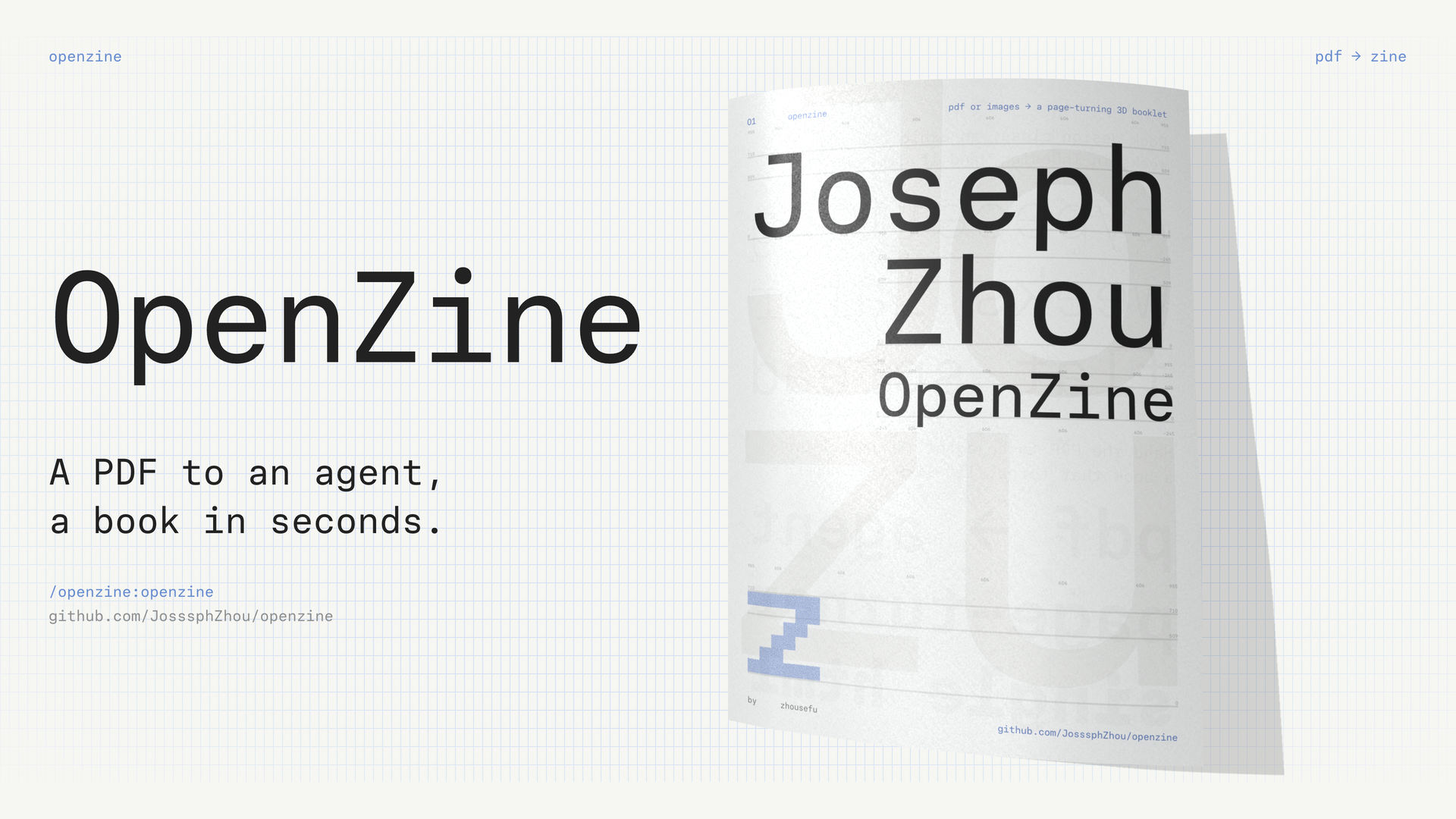 OpenZine: a PDF to an agent, a book in seconds. A booklet cover bends in 3D beside the title.